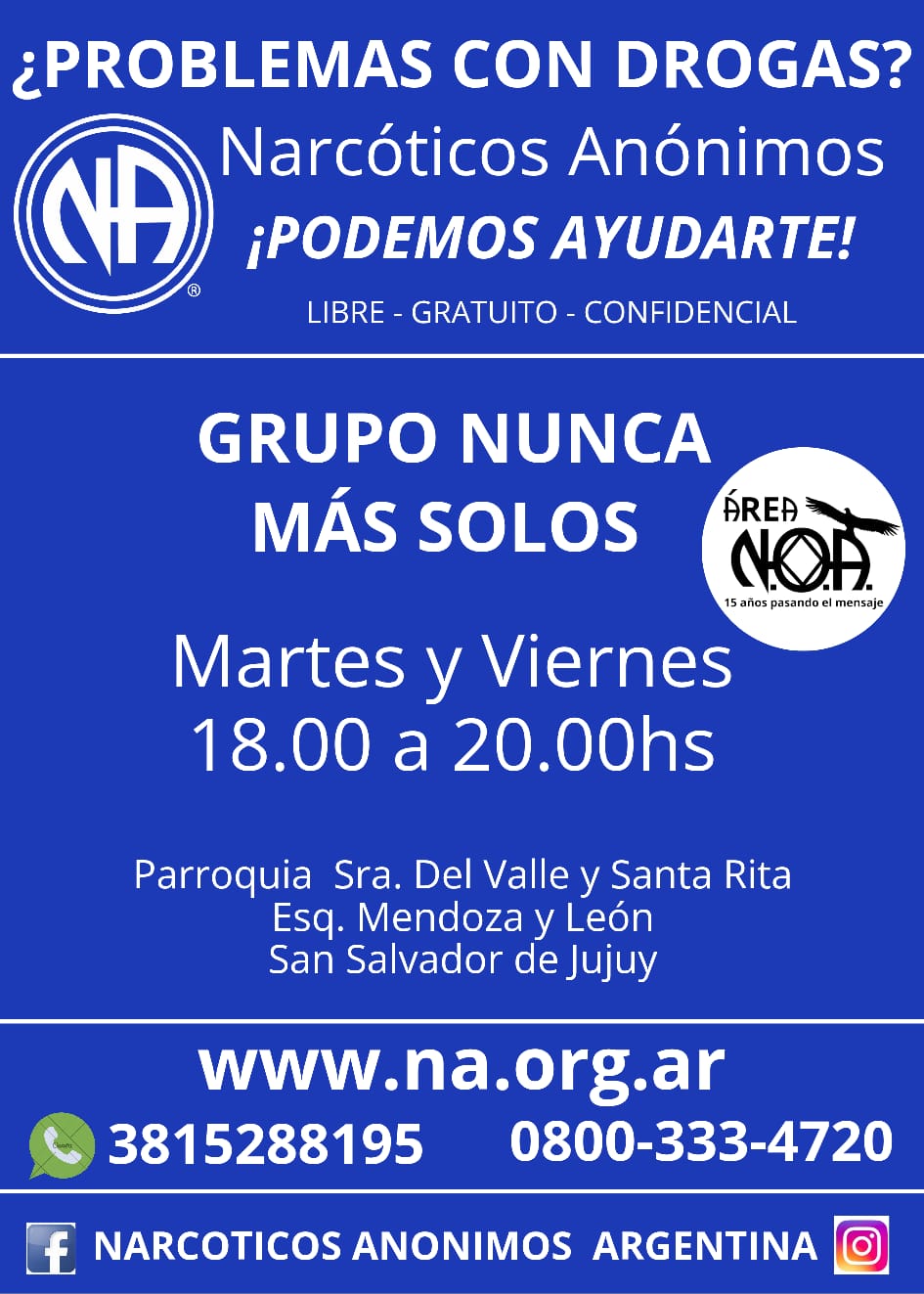 Narcóticos Anónimos abre un espacio de recuperación y apoyo: “Nunca más solos”