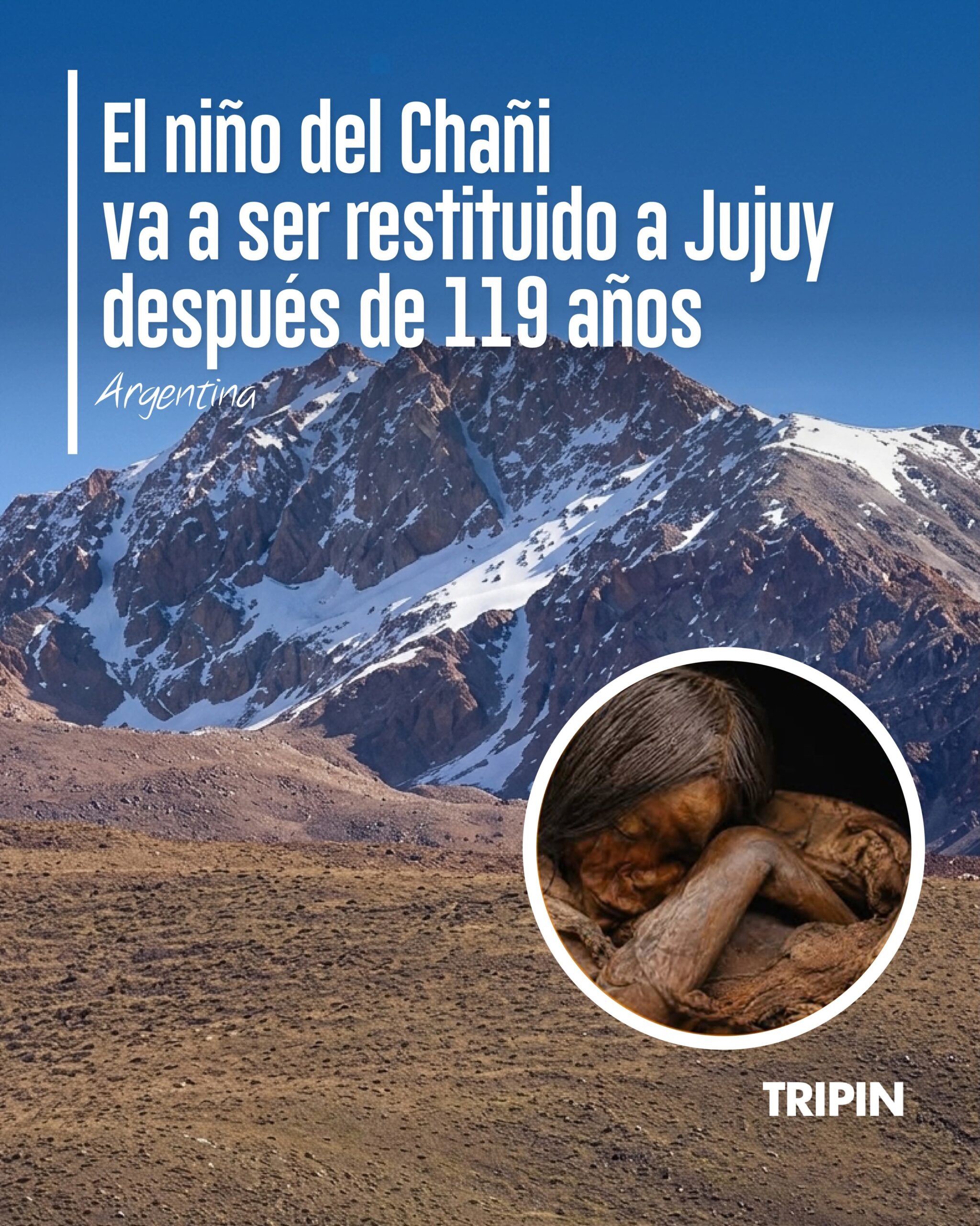 Después de 119 años, el Niño del Chañi volverá a Jujuy: el regreso del “ancestro” reclamado por comunidades kollas